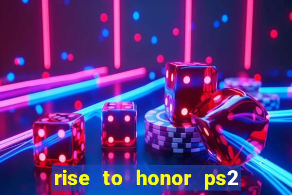 rise to honor ps2 iso pt br